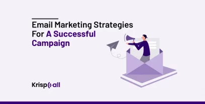 Email Marketing Strategy For A Successful Campaign
