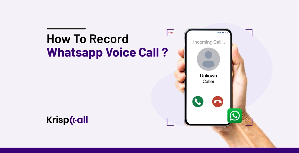record a call in WhatsApp