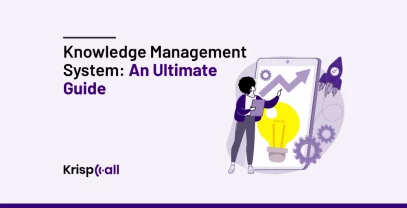 Knowledge Management System An Ultimate Guide