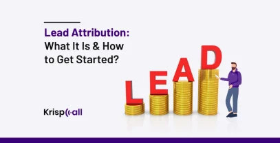 Lead Attribution-What It Is & How To Get Started
