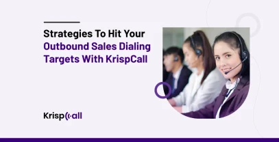 Strategies To Hit Your Outbound Sales Dialing Targets