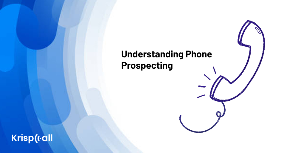 What is Phone Prospecting