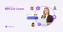 bpo call center a complete guide