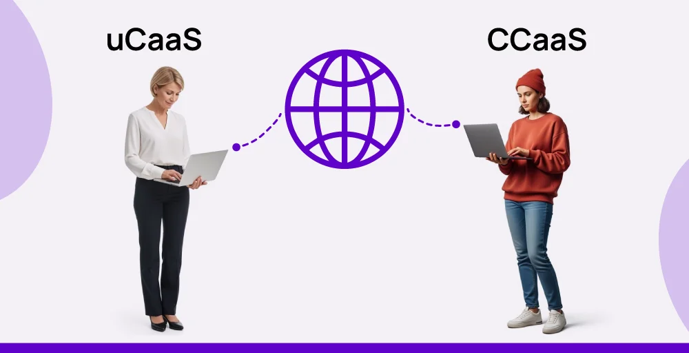 which one to choose ucaas or ccaas