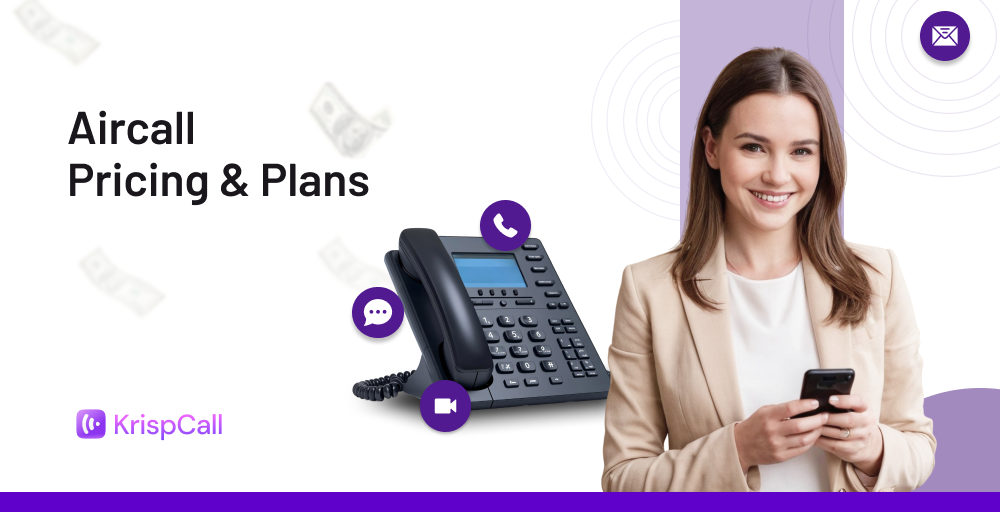 Aircall Pricing & Plans: The Complete Breakdown