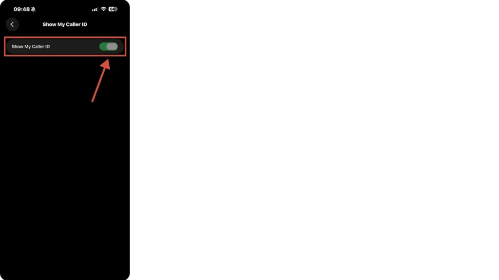 Turn the icon ON to display your phone number when making calls