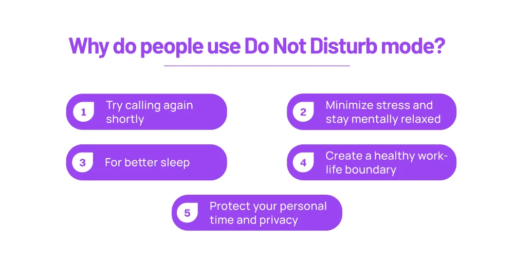 Why do people use Do Not Disturb mode