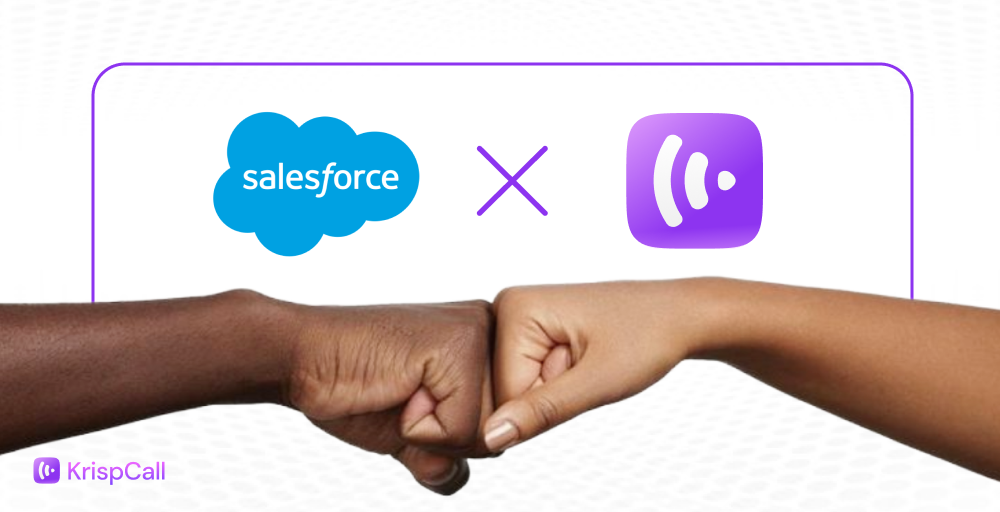 Boost Customer Experience Through Salesforce and KrispCall