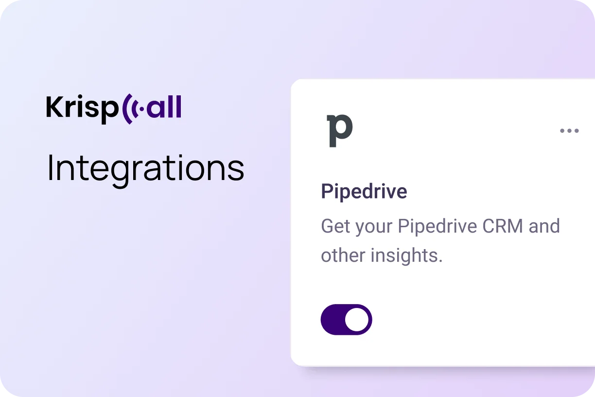 The integration of KrispCall and Pipedrive is now Available!