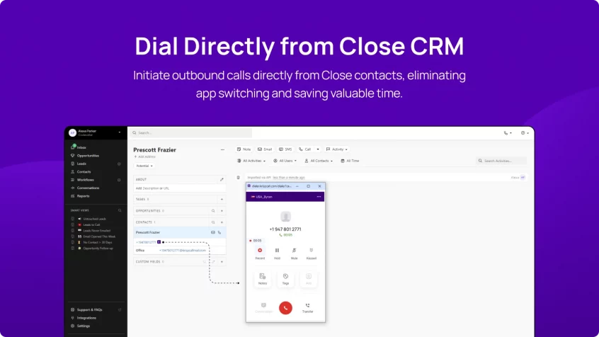 Dial Directly from Close CRM