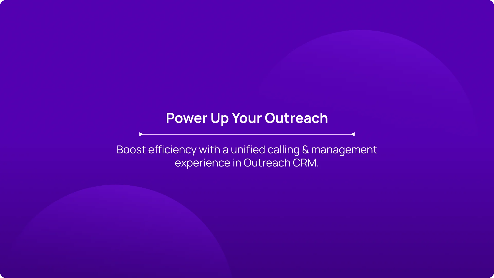 Boost efficiency with a unified calling & management experience in Outreach CRM KrispCallxOutreach img