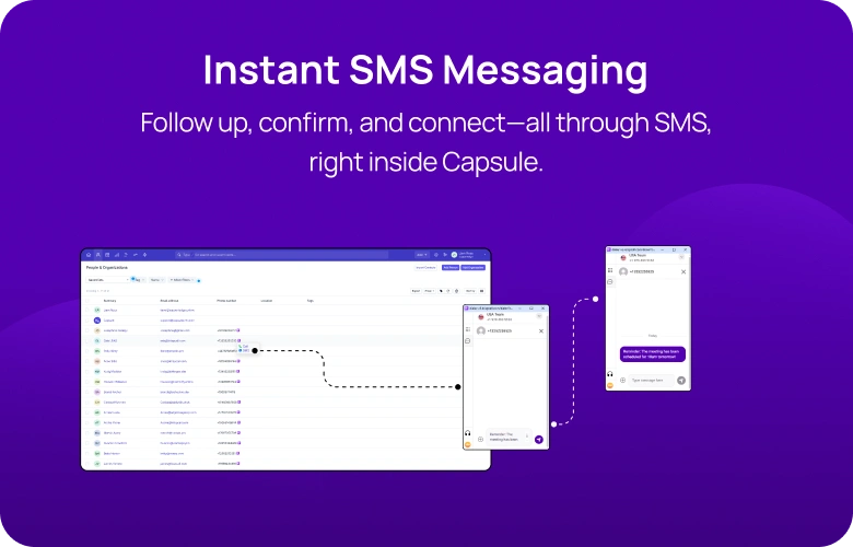 Follow up, confirm, and connect—all through SMS, right inside Capsule mobile img