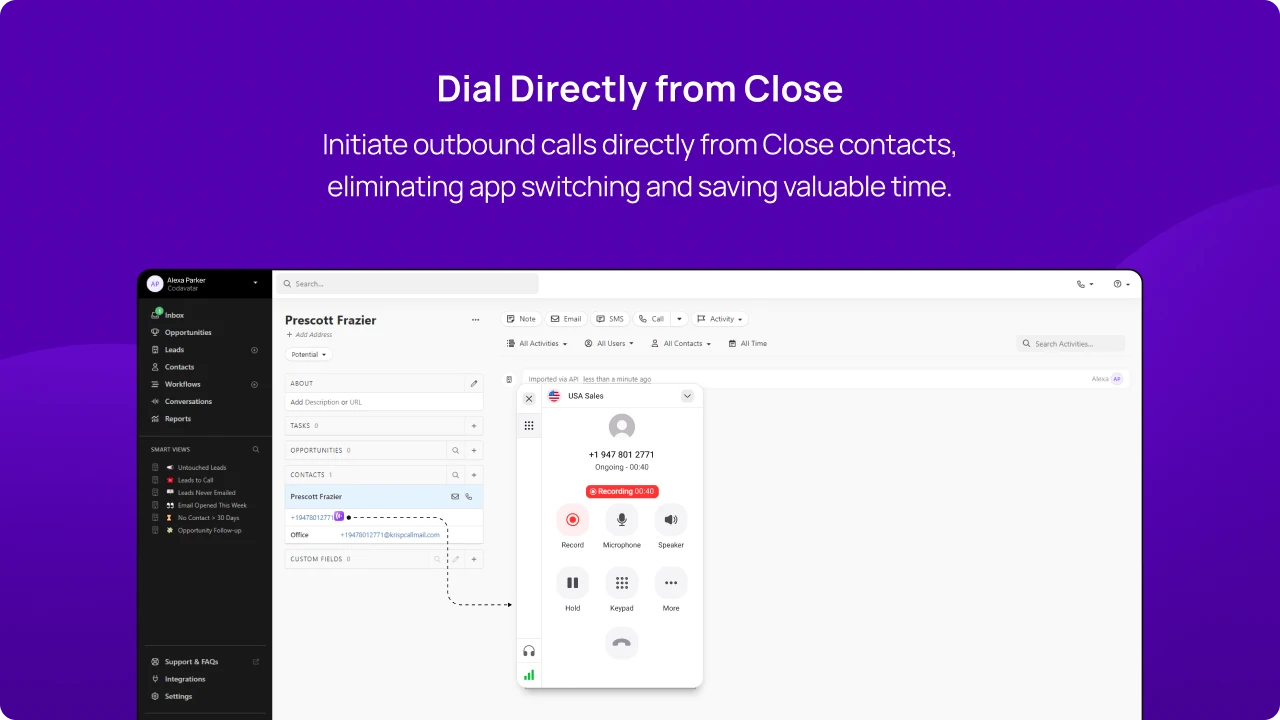 Initiate outbound calls directly from Close contacts, eliminating app switching and saving valuable time KrispCallxClose img