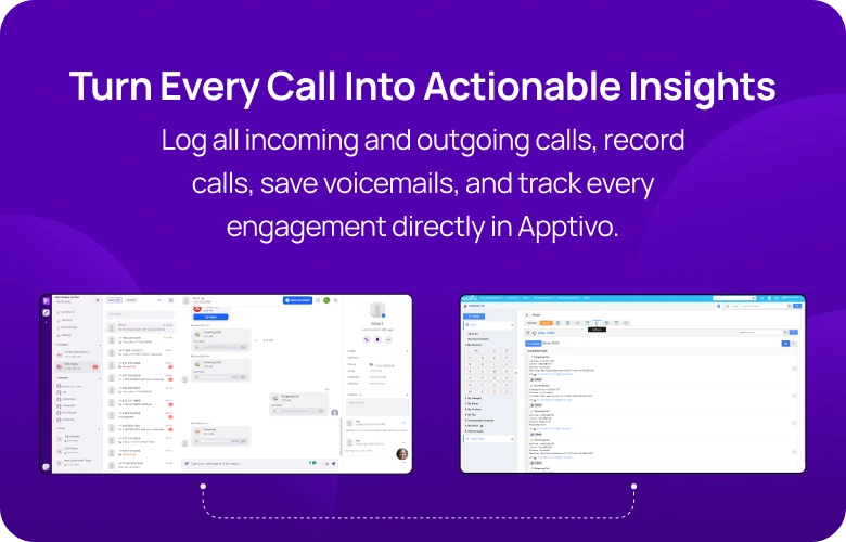 Log all incoming and outgoing calls, record calls, save voicemails, and track every engagement directly in Apptivo mobile img