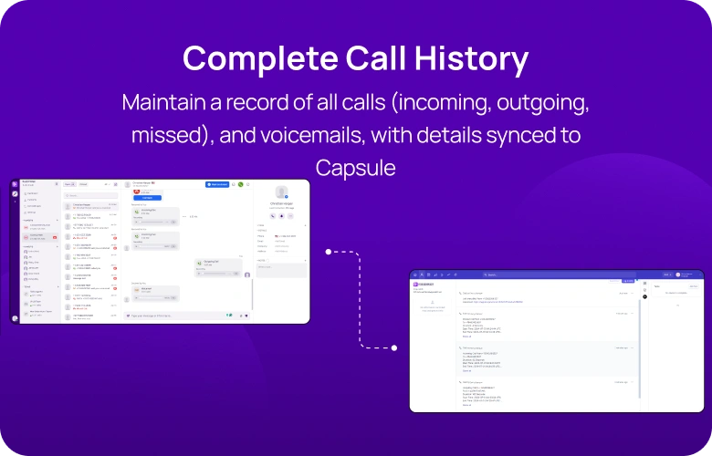 Maintain a record of all calls (incoming, outgoing, missed), and voicemails, with details synced to Capsule mobile img